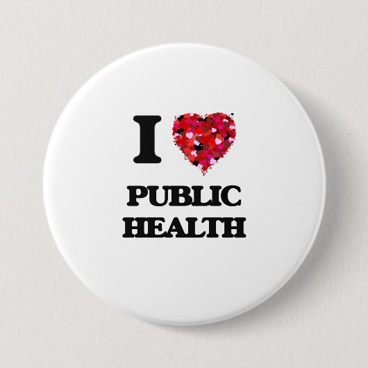 Badge Rond 7,6 Cm J'aime la santé publique (Devant)