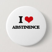 Badge Rond 7,6 Cm J'aime l'abstinence (Devant)