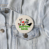 Badge Rond 7,6 Cm J'aime mes oiseaux de jardin (En situation)