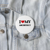 Badge Rond 7,6 Cm J'aime mon architecte (En situation)