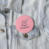 Badge Rond 7,6 Cm J'Aime Mon Rose de greffe d'organes Bouton rose (En situation)