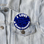 Badge Rond 7,6 Cm J'aime un compteur d'haricot (En situation)