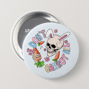 Badge Rond 7,6 Cm Je ne fais pas de carottes - Mignonne lapin crâne