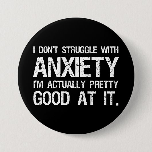Badge Rond 7,6 Cm Je ne me bats pas avec l'anxiété (Devant)