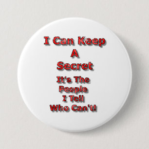 Badge Rond 7,6 Cm Je peux garder un secret