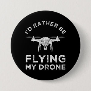 Badge Rond 7,6 Cm Je préfère voler mon drone