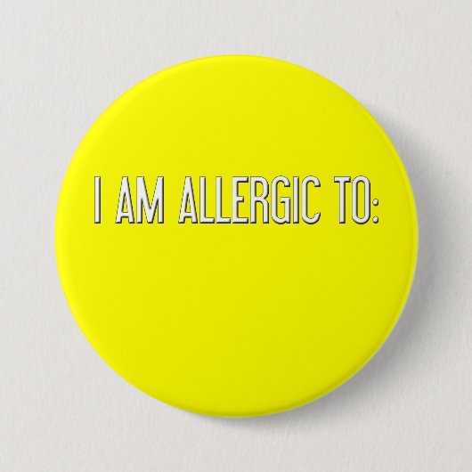 BADGE ROND 7,6 CM "JE SUIS ALLERGIQUE " (Devant)