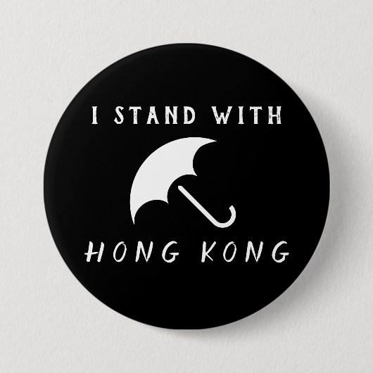 Badge Rond 7,6 Cm Je Suis Avec Hong Kong (Devant)