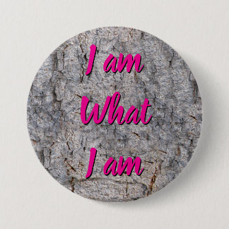 Badge Rond 7,6 Cm Je suis ce que je suis tout texte