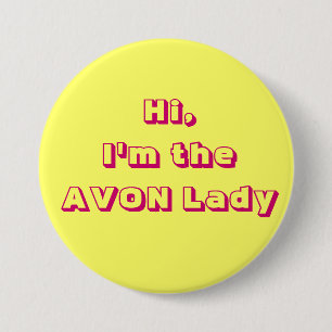 Badge Rond 7,6 Cm Je suis Madame Button d'AVON