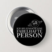 Badge Rond 7,6 Cm Je suis simplement une personne fabuleuse ! (Devant & derrière)