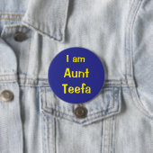 Badge Rond 7,6 Cm Je suis tante Teefa (En situation)