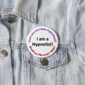 Badge Rond 7,6 Cm Je suis un hypnotiseur (En situation)
