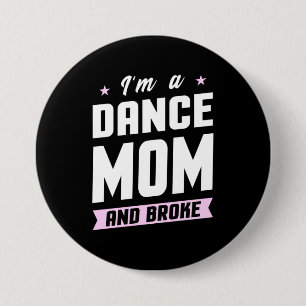 Badge Rond 7,6 Cm Je Suis Une Maman Danse Et Brod