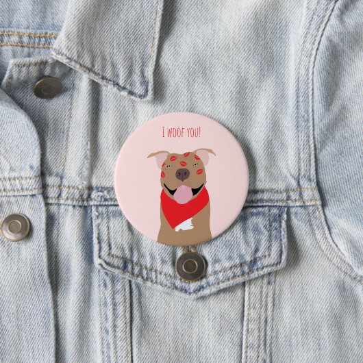 Badge Rond 7,6 Cm Je Te Wooouffe Bisous de Bouledogue Américain (En situation)
