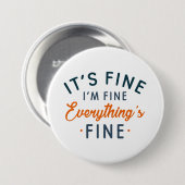 Badge Rond 7,6 Cm Je vais bien tout va bien (Devant & derrière)