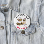 Badge Rond 7,6 Cm Je vais être une grande soeur Faire-part (En situation)