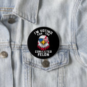Badge Rond 7,6 Cm Je vote pour le condamné Felon Funny Pro Trump (En situation)