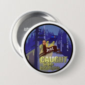 Badge Rond 7,6 Cm Jeb ! attrapé dans les phares (Devant & derrière)