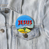 Badge Rond 7,6 Cm Jésus est le bouton Seigneur (En situation)