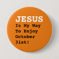 "JÉSUS Est Ma Façon De Profiter Du 31 Octobre !" -