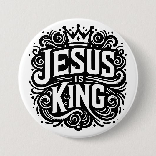Badge Rond 7,6 Cm Jésus est roi (Devant)