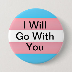 Badge Rond 7,6 Cm J'irai avec vous bouton