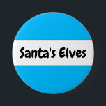 Badge Rond 7,6 Cm Joli Ciel Bleu Père Noël Elfes Noël Stripes<br><div class="desc">Ce design amusant minimaliste présente une police noire amusante et audacieuse à l'intérieur d'une large bande blanche centrale surmontée de rayures noires sur un arrière - plan festif bleu ciel avec "Père Noël Elves" écrit sur le design. Faites-le vous-même : la couleur de bande centrale et la couleur arrière -...</div>
