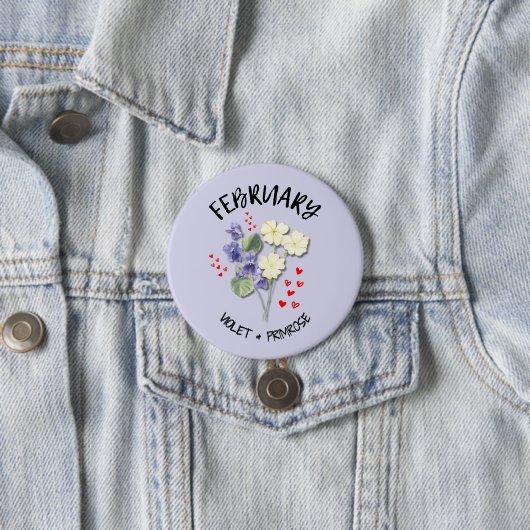 Badge Rond 7,6 Cm Joli FÉVRIER Naissance Mois Fleur Anniversaire (En situation)