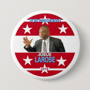 Badge Rond 7,6 Cm Josue Larose pour le président 2016