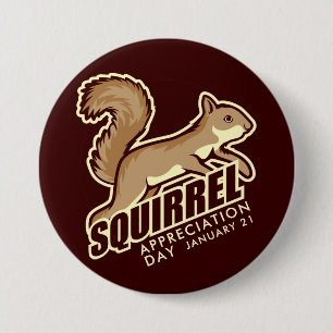 Badge Rond 7,6 Cm Jour d'appréciation des écureuils