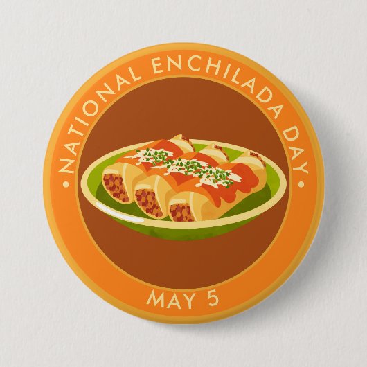 Badge Rond 7,6 Cm Journée nationale Enchilada (Devant)
