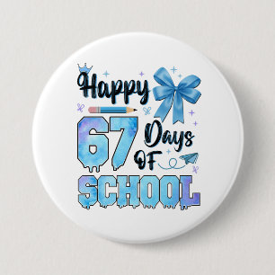 Badge Rond 7,6 Cm Joyeux 67 Jours d'école Enseignants Élèves 