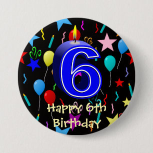 Badge Rond 7,6 Cm Joyeux 6e anniversaire