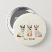 Badge Rond 7,6 Cm Joyeux Anniversaire Pembroke Welsh Corgi Chiens (Devant & derrière)