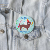 Badge Rond 7,6 Cm Joyeux Anniversaire vieux Weiner (En situation)