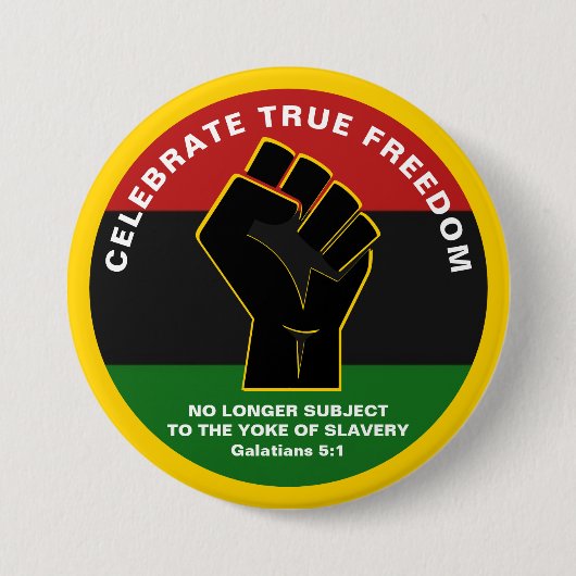 Badge Rond 7,6 Cm Juneteeth CÉLÉBRE LA VRAIE LIBERTÉ (Devant)