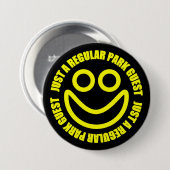 Badge Rond 7,6 Cm Juste un invité régulier de parc (Devant & derrière)