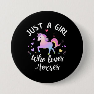 Badge Rond 7,6 Cm Juste une fille qui aime les chevaux