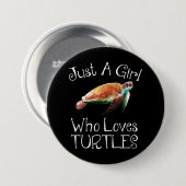 Badge Rond 7,6 Cm Juste Une Fille Qui Aime Les Tortues (Devant & derrière)