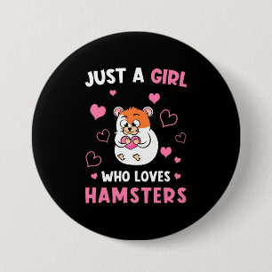 Badge Rond 7,6 Cm Juste Une Fille Qui Aime Mes Hamsters