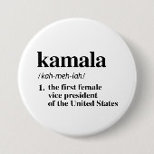Badge Rond 7,6 Cm Kamala Définition : Première vice-présidente (Devant)