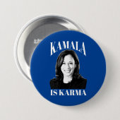 Badge Rond 7,6 Cm Kamala est Karma (Devant & derrière)