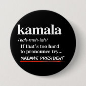 Badge Rond 7,6 Cm Kamala Harris - Essayez Madame President (Devant)