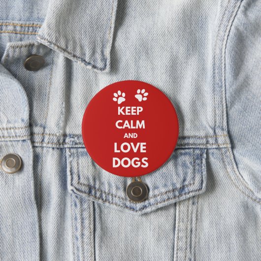 Badge Rond 7,6 Cm Keep calm and love dogs (En situation)