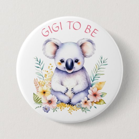 Badge Rond 7,6 Cm Koala Bear Thémé Gigi pour être Baby shower (Devant)