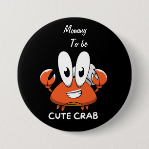 Badge Rond 7,6 Cm La Cutie Crabtastique.