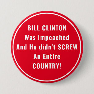 Badge Rond 7,6 Cm La destitution drôle de Bill Clinton et de Trump