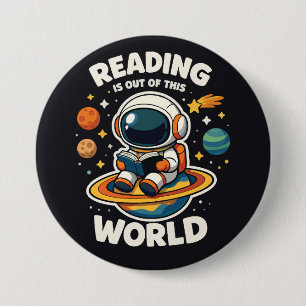 Badge Rond 7,6 Cm La lecture est hors de ce monde