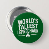 Badge Rond 7,6 Cm La plus haute journée Leprechaun St. Patrick (Devant & derrière)